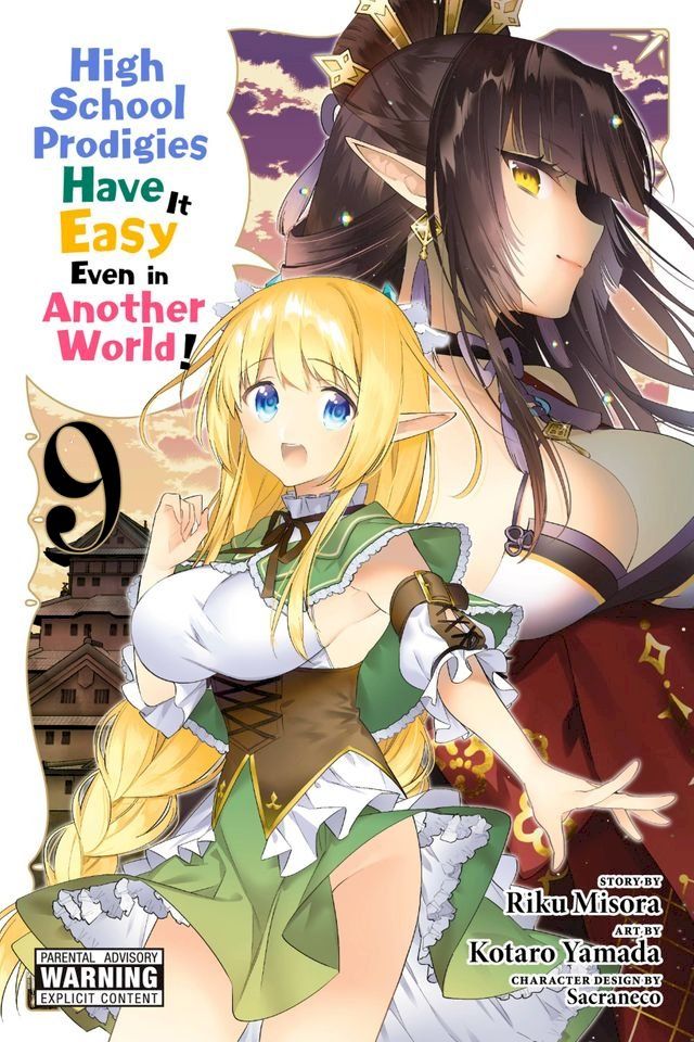  High School Prodigies Have It Easy Even in Another World!, Vol. 9 (manga)(Kobo/電子書)