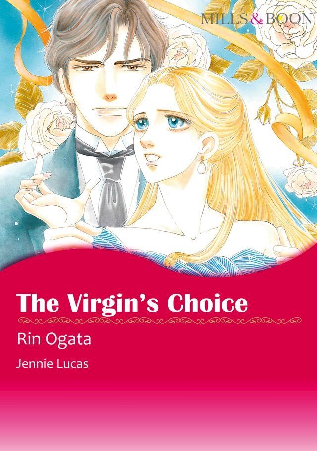  The Virgin's Choice (Mills & Boon Comics)(Kobo/電子書)