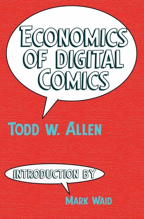 Economics of Digital Comics(Kobo/電子書)