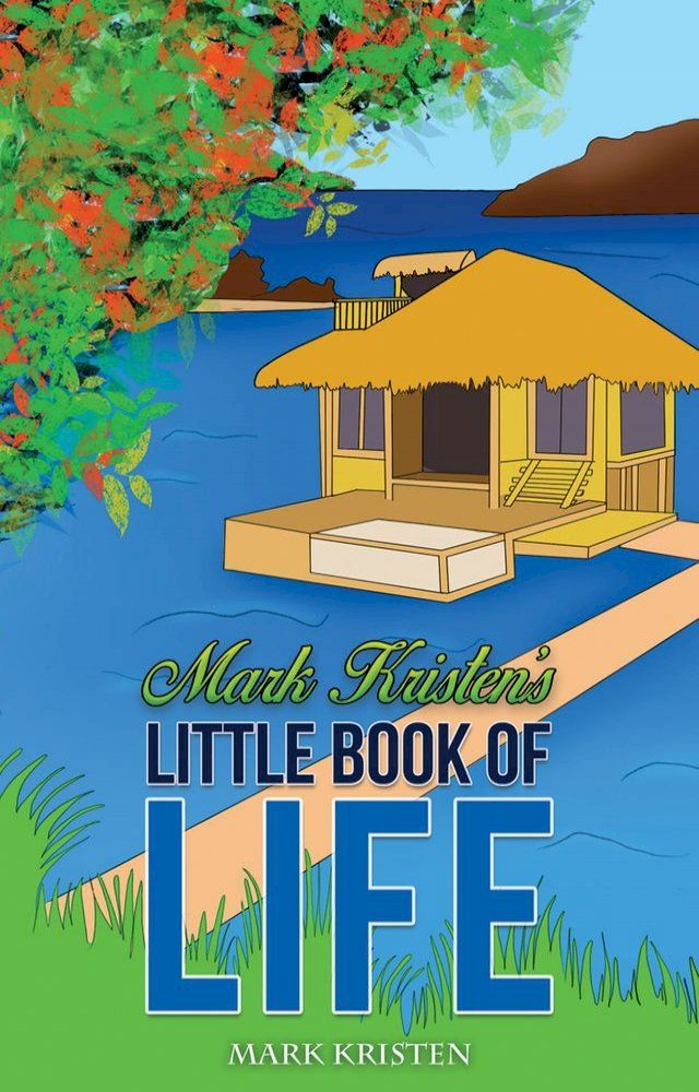  Mark Kristen's Little Book of Life(Kobo/電子書)