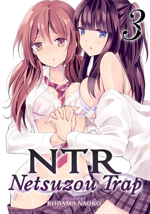 NTR: Netsuzou Trap Vol. 3(Kobo/電子書)