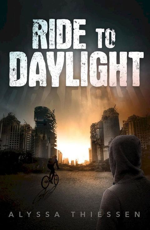 Ride to Daylight(Kobo/電子書)