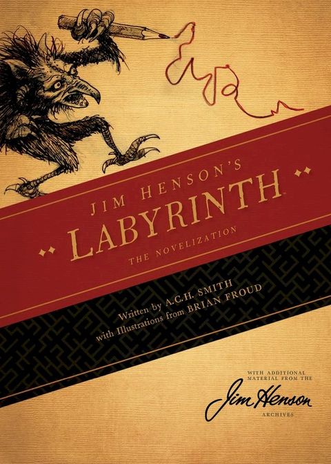 Jim Henson's Labyrinth: The Novelization(Kobo/電子書)