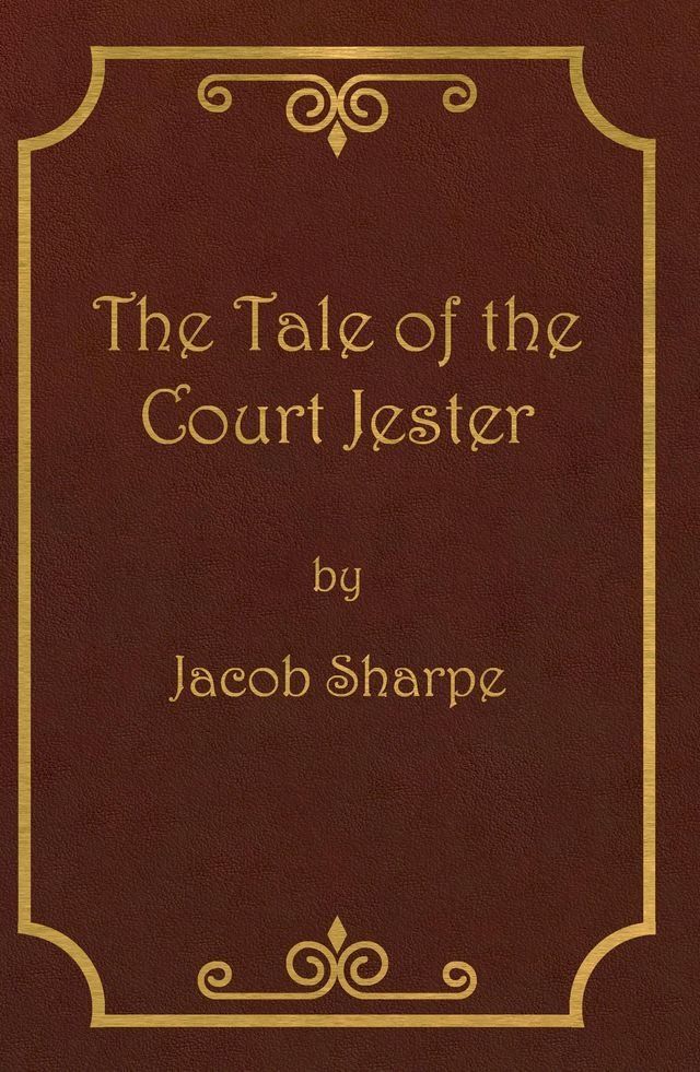  The Tale of the Court Jester(Kobo/電子書)