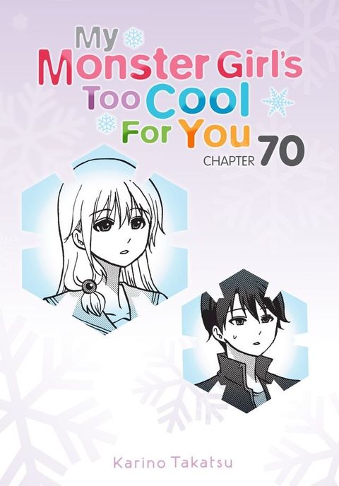 My Monster Girl's Too Cool for You, Chapter 70(Kobo/電子書)