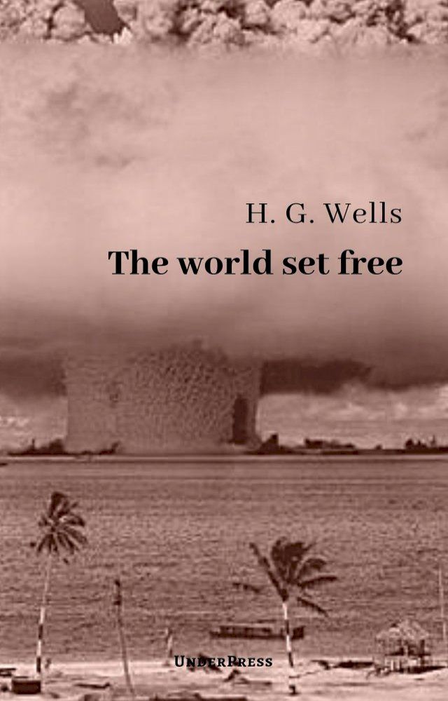  The World Set Free(Kobo/電子書)