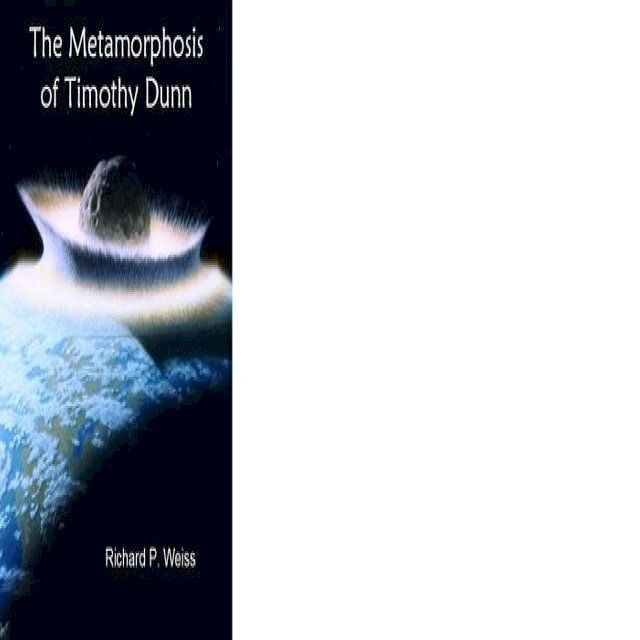  The Metamorphosis of Timothy Dunn(Kobo/電子書)