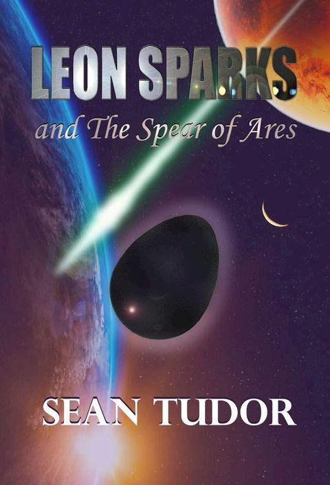 LEON SPARKS AND THE SPEAR OF ARES(Kobo/電子書)