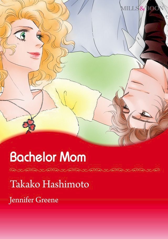  Bachelor Mom (Mills & Boon Comics)(Kobo/電子書)