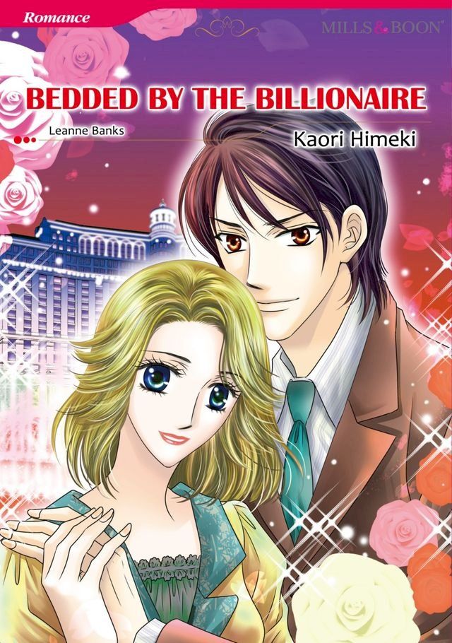  BEDDED BY THE BILLIONAIRE (Mills & Boon Comics)(Kobo/電子書)