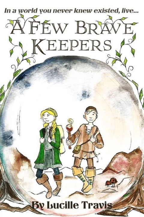 A Few Brave Keepers(Kobo/電子書)