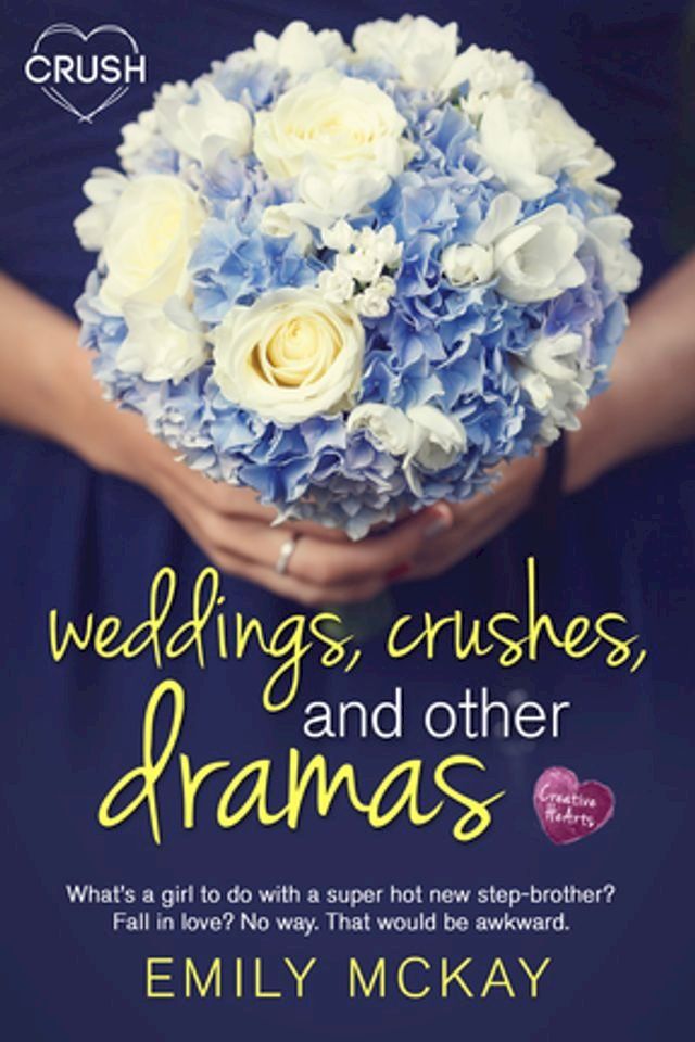  Weddings, Crushes, and Other Dramas(Kobo/電子書)