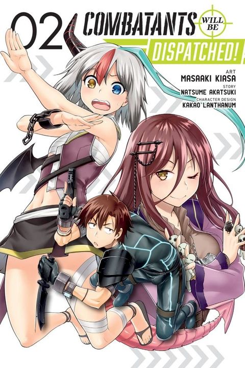 Combatants Will Be Dispatched!, Vol. 2 (manga)(Kobo/電子書)