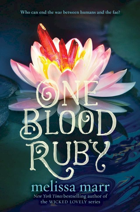 One Blood Ruby(Kobo/電子書)