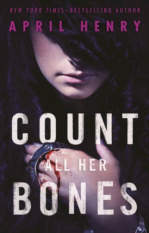 Count All Her Bones(Kobo/電子書)