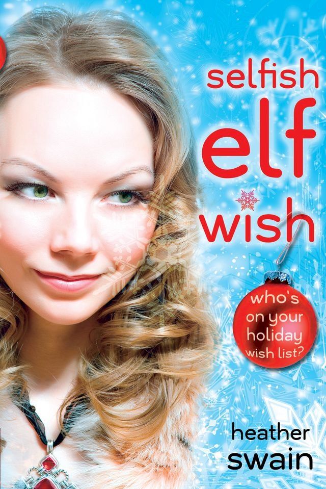  Selfish Elf Wish(Kobo/電子書)