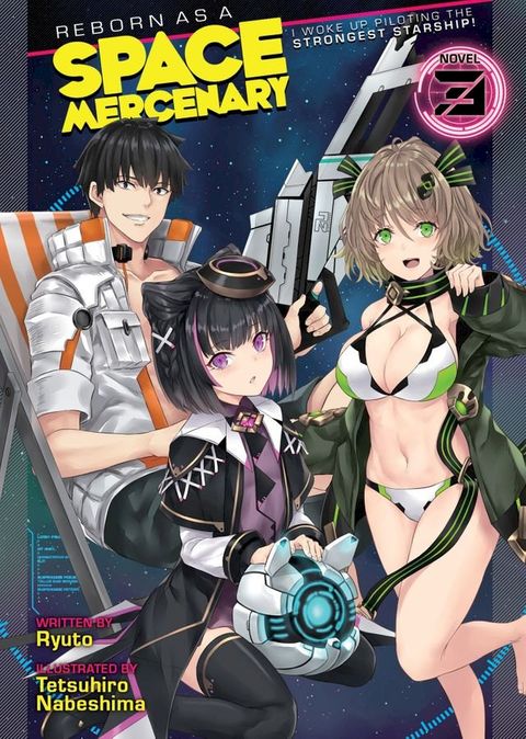 Reborn as a Space Mercenary: I Woke Up Piloting the Strongest Starship! (Light Novel) Vol. 3(Kobo/電子書)