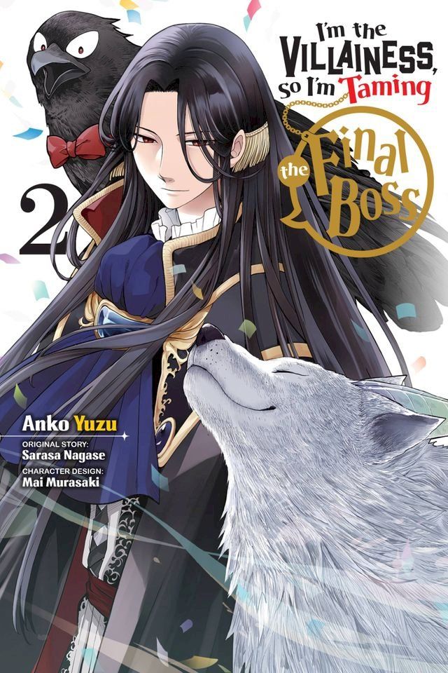  I'm the Villainess, So I'm Taming the Final Boss, Vol. 2 (manga)(Kobo/電子書)