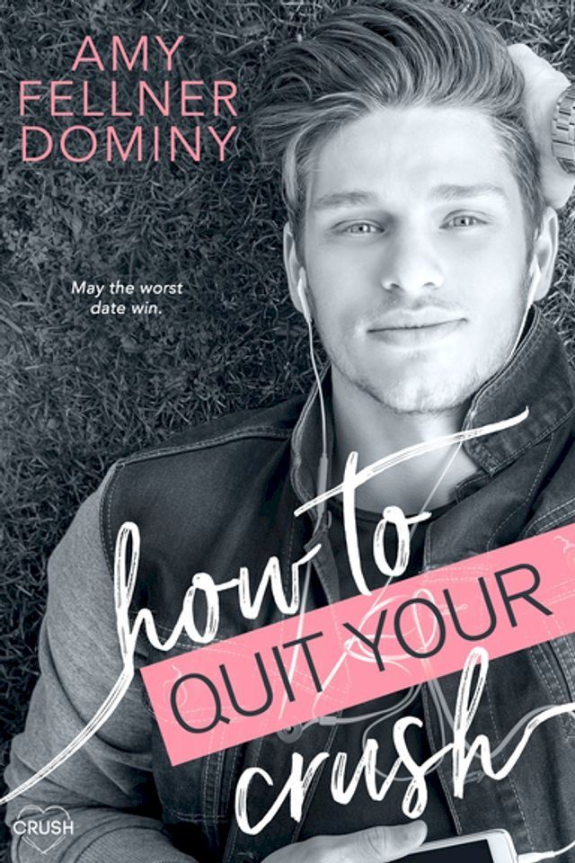  How to Quit Your Crush(Kobo/電子書)