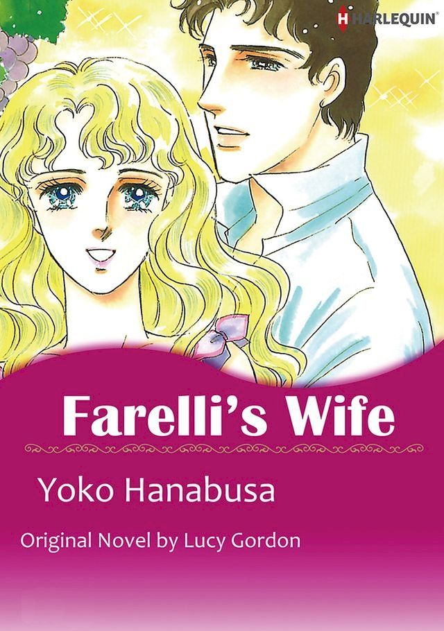  Farelli's Wife (Harlequin Comics)(Kobo/電子書)