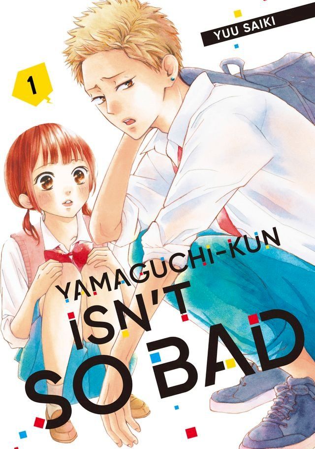  Yamaguchi-kun Isn't So Bad 1(Kobo/電子書)