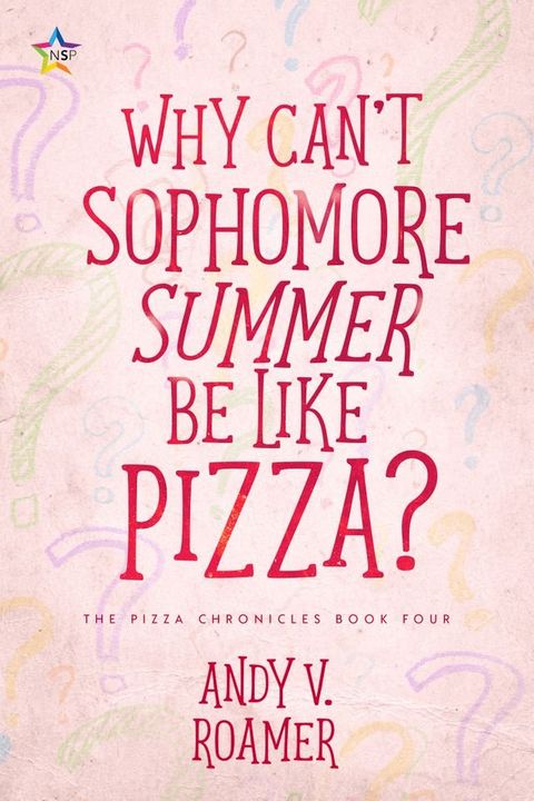 Why Can’t Sophomore Summer Be Like Pizza?(Kobo/電子書)