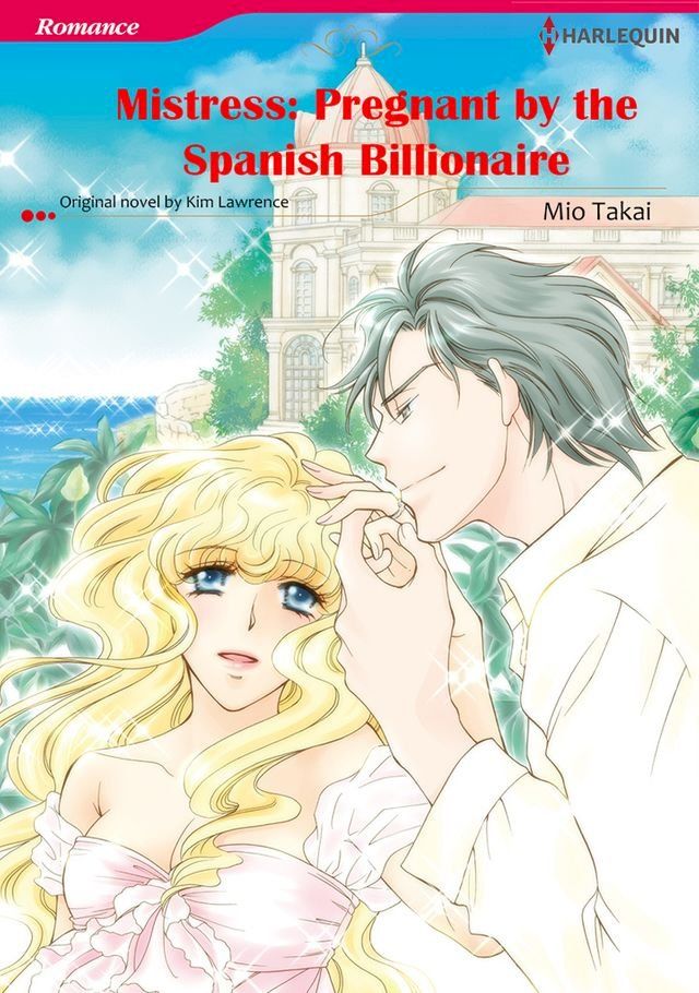  Mistress: Pregnant by the Spanish Billionaire (Harlequin Comics)(Kobo/電子書)