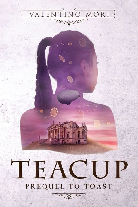 Teacup: Prequel to Toast(Kobo/電子書)