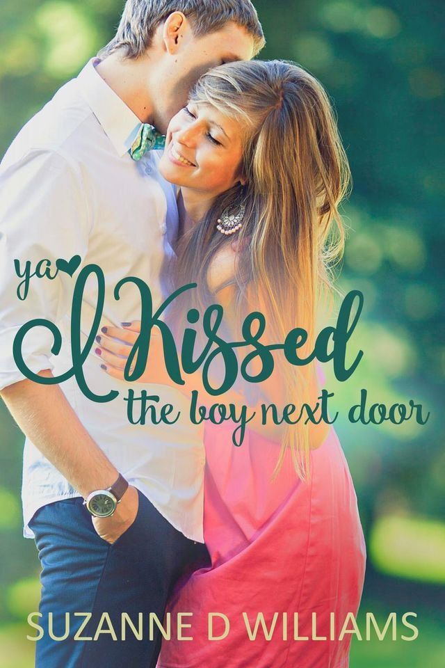  I Kissed the Boy Next Door(Kobo/電子書)