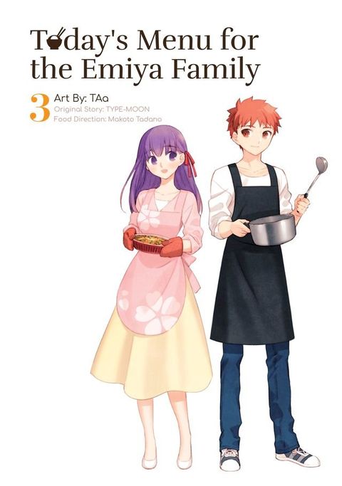 Today's Menu for the Emiya Family, Volume 3(Kobo/電子書)