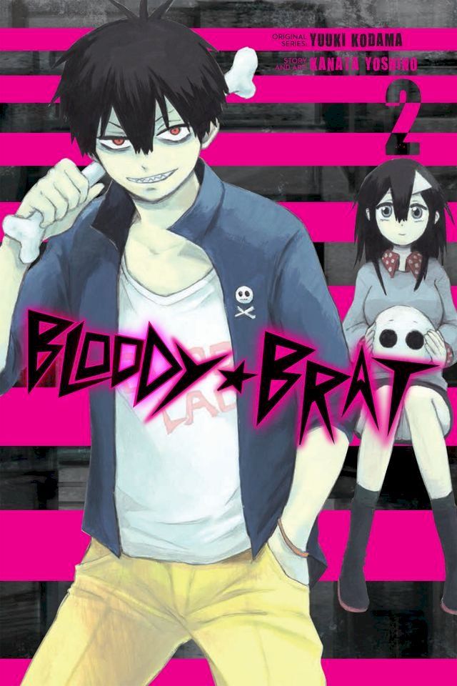  Bloody Brat, Vol. 2(Kobo/電子書)