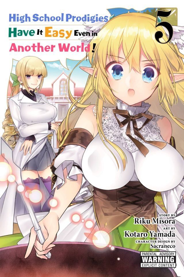  High School Prodigies Have It Easy Even in Another World!, Vol. 5 (manga)(Kobo/電子書)