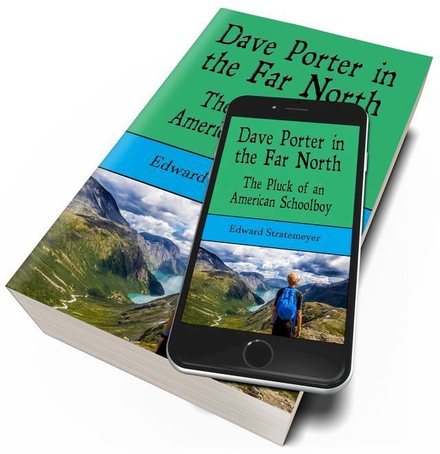  Dave Porter in the Far North (Illustrated)(Kobo/電子書)