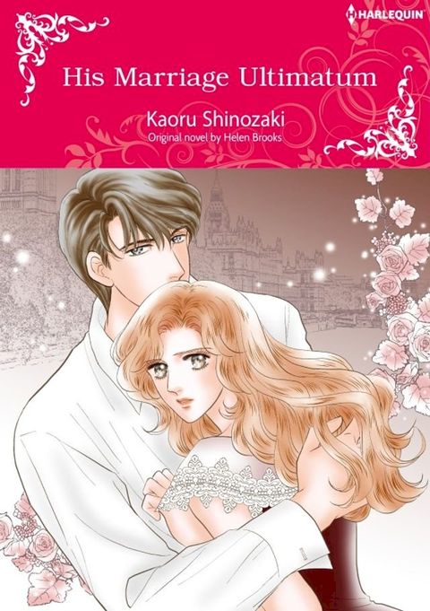 HIS MARRIAGE ULTIMATUM(Kobo/電子書)