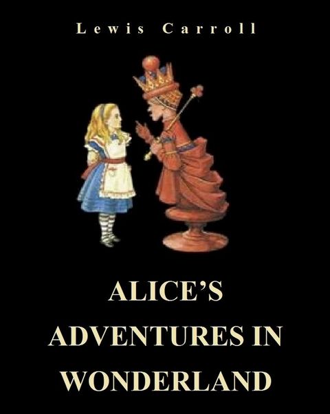 Alice's Adventures in Wonderland(Kobo/電子書)