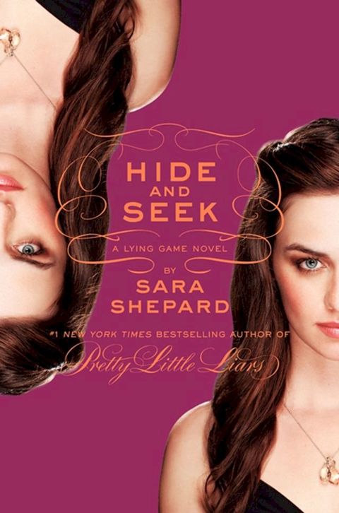 The Lying Game #4: Hide and Seek(Kobo/電子書)