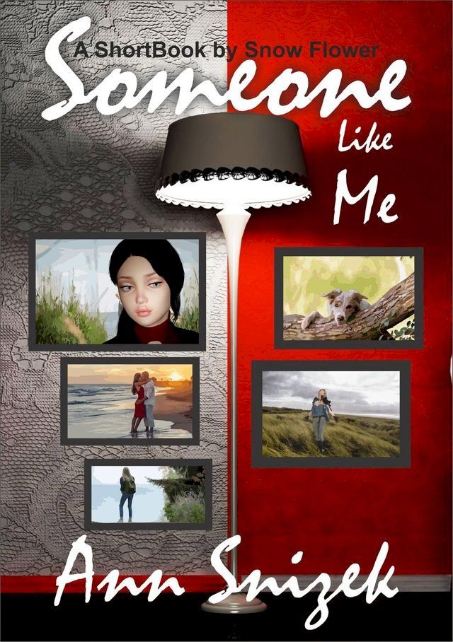  Someone Like Me: A ShortBook by Snow Flower(Kobo/電子書)