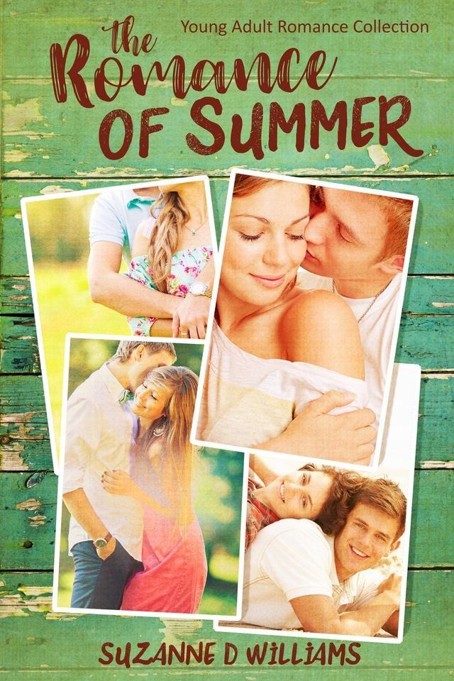  The Romance Of Summer: Young Adult Romance Collection(Kobo/電子書)