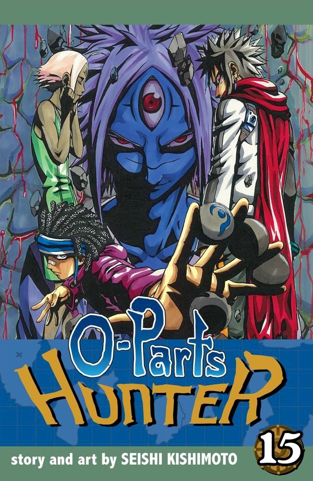  O-Parts Hunter, Vol. 15(Kobo/電子書)