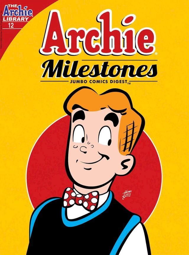  Archie Milestones Digest #12(Kobo/電子書)