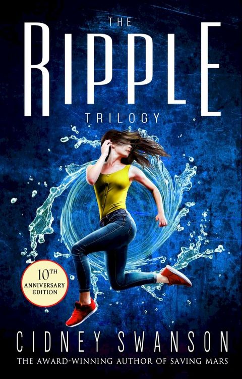 The Ripple Trilogy 10th Anniversary Edition(Kobo/電子書)