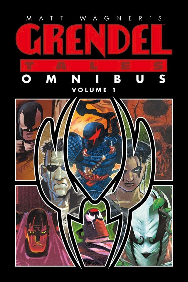  Matt Wagner's Grendel Tales Omnibus Volume 1(Kobo/電子書)