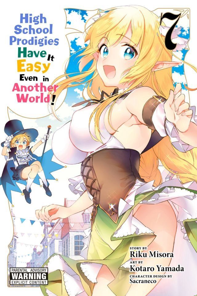  High School Prodigies Have It Easy Even in Another World!, Vol. 7 (manga)(Kobo/電子書)