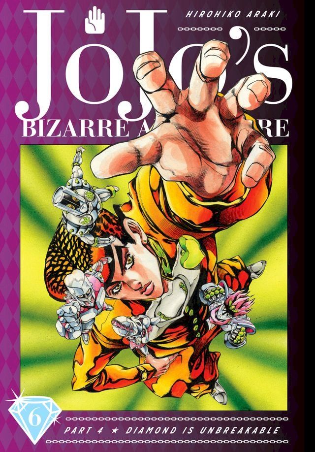  JoJo’s Bizarre Adventure: Part 4--Diamond Is Unbreakable, Vol. 6(Kobo/電子書)