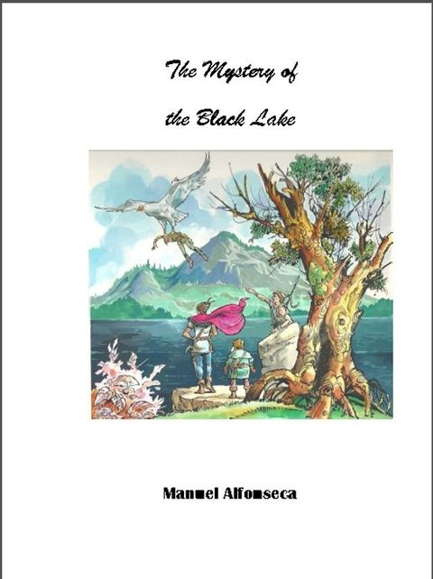 The mystery of the Black Lake(Kobo/電子書)