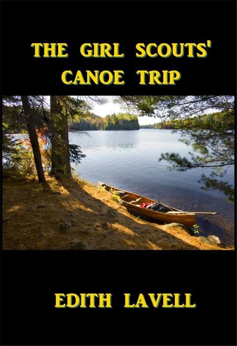 The Girls Scouts' Canoe Trip(Kobo/電子書)