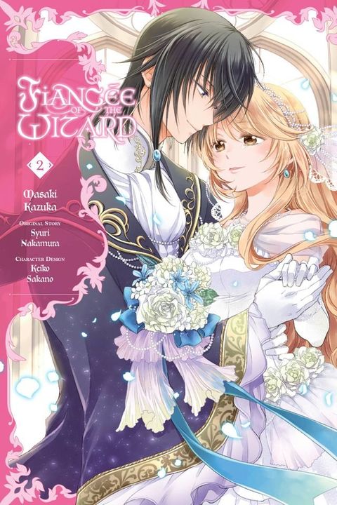 Fiancée of the Wizard, Vol. 2(Kobo/電子書)