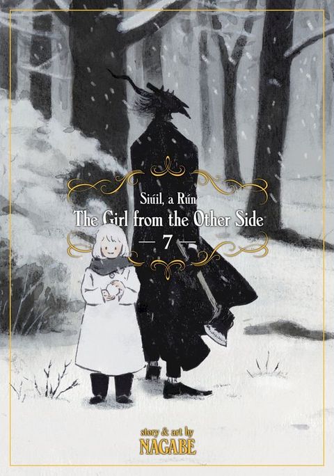 The Girl From the Other Side: Siúil, a Rún Vol. 7(Kobo/電子書)