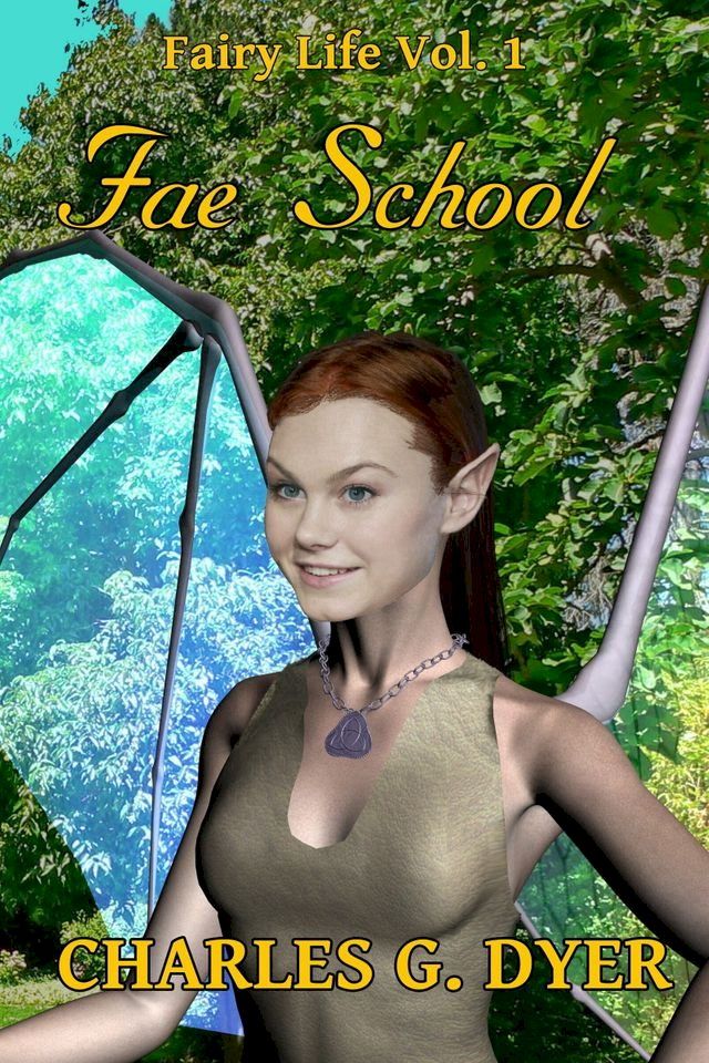  Fae School: Fairy Life Vol. 1(Kobo/電子書)