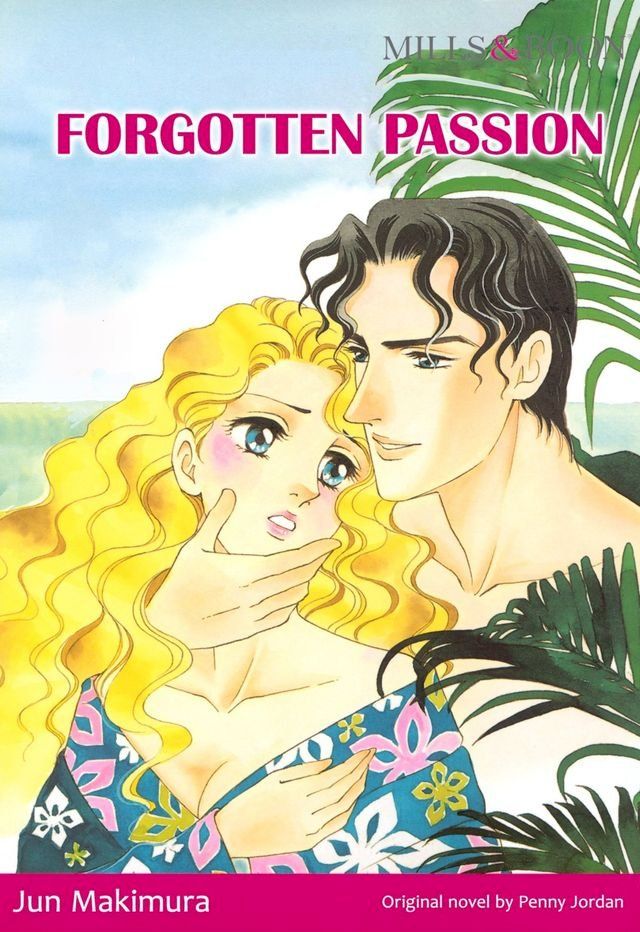  FORGOTTEN PASSION (Mills & Boon Comics)(Kobo/電子書)